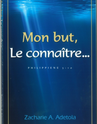 Mon but, Le connaître..., Zacharie Adetola
