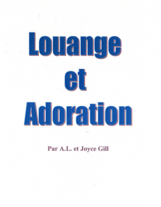Louange et Adoration, A.L. & Joyce Gill