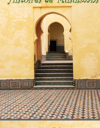 Histoire de Musulmans - Marty Delmon