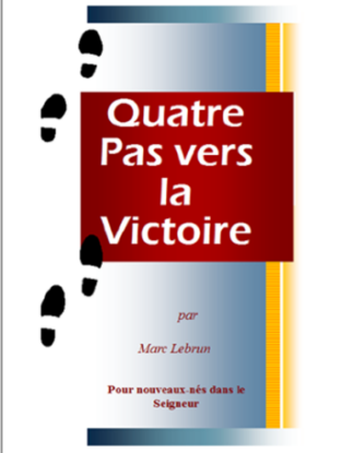 Quatre pas vers la victoire,  Marc Lebrun
