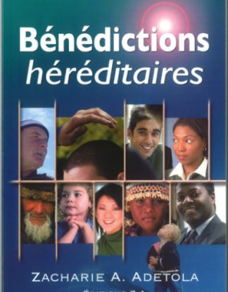 Bénédictions Héréditaires,  Zacharie Adetola