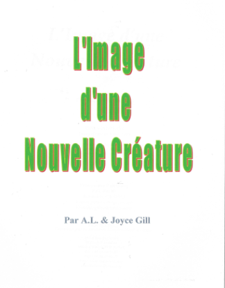 L'image d'une nouvelle créature, A.L. & Joyce Gill