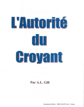 L'Autorité du croyant, A.L. Gill