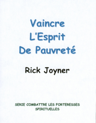 Vaincre l'esprit de pauvreté, Rick Joyner