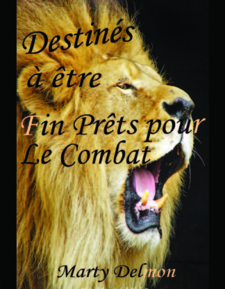 Destinés à être fin prêts pour le combat, Marty Delmon